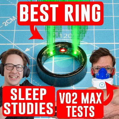 Best Smart Rings, Sleep Lab Results & VO2 Max Study: How Two Scientists Really Use Wearables (Episode 1)