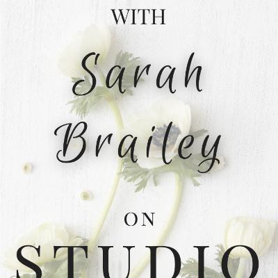 Episode 114: Masterclass - Sarah Brailey Episode 114: Masterclass - Sarah Brailey