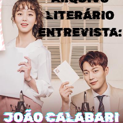 ARQUIVO LITERÁRIO ENTREVISTA: JOÃO CALABARI