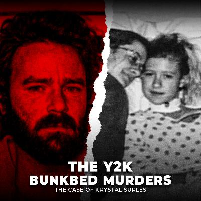 The Y2K Bunkbed Murders | The Case of Krystal Surles | UNSEEN
