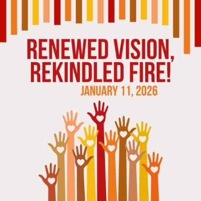 Renewed Vision, Rekindled Fire