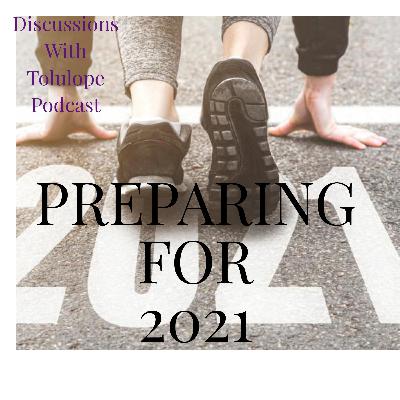 PREPARING FOR 2021 PREPARING FOR 2021