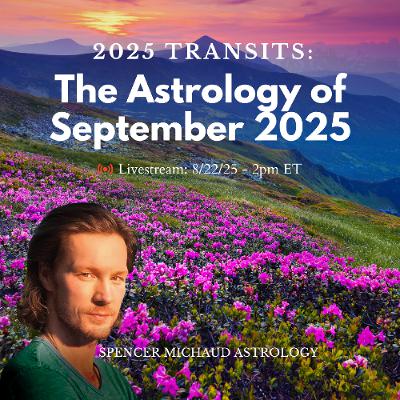 The Astrology of September 2025