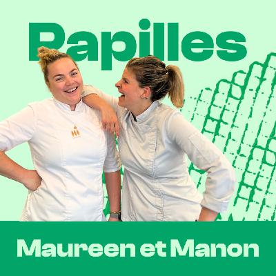 #185 - Manon Lefort et Maureen Gueguin - Ouvrir une pâtisserie avec sa meilleure amie