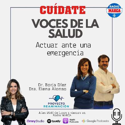Las voces de la salud: Actuar ante una emergencia