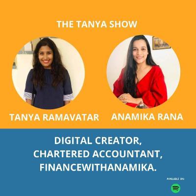 Ft. Anamika Rana Digital Creator /Finance - Hosted By -Tanyaramavtar