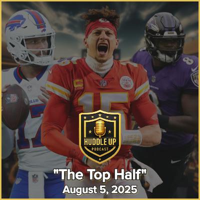 The Top Half - August 5, 2025