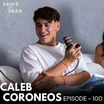 Episode 100 - Caleb Coroneos // How almost ending my life changed my perspective forever.