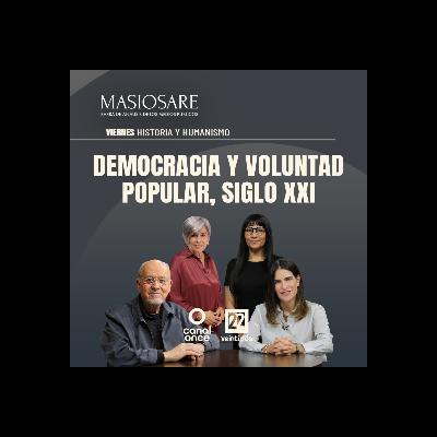 MASIOSARE - DEMOCRACIA Y VOLUNTAD POPULAR, SIGLO XXI