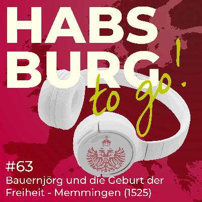 #063 – Bauernjörg und die Geburt der Freiheit – Memmingen (1525) 🇩🇪