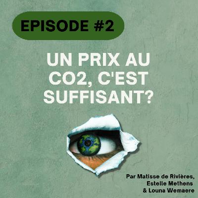 #2 Un prix au CO2, c'est suffisant?