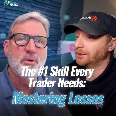 The #1 Skill Every Trader Needs: Mastering Losses