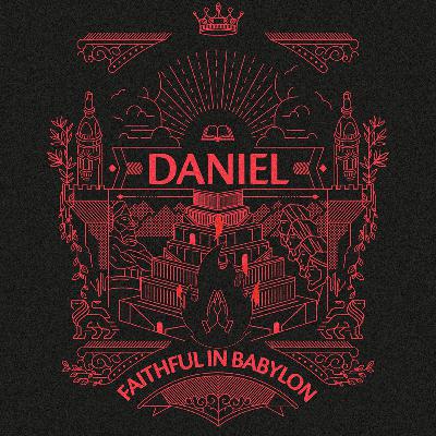 Faithful in Babylon: The Lion's Den