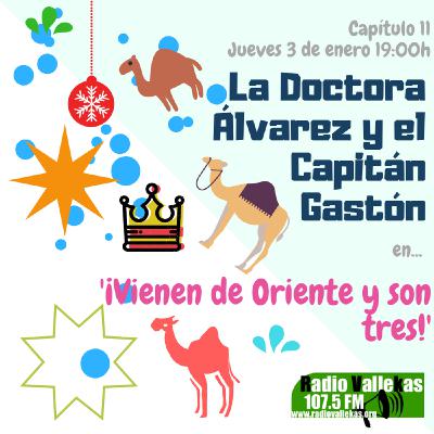 Vienen de Oriente, y son 3 Vienen de Oriente, y son 3