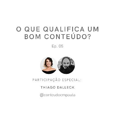#5- O que qualifica um bom conteúdo?