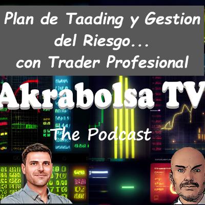 Plan de Trading y Gestión del Riesgo ... con Trader Profesional