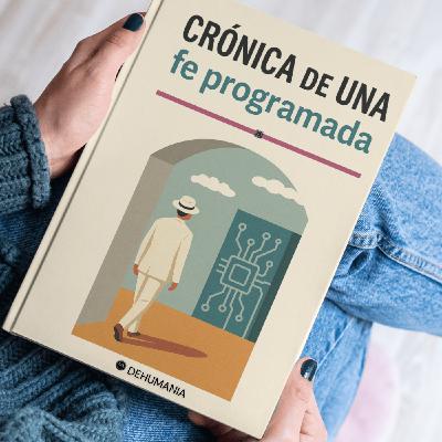 Crónica de una fe programada