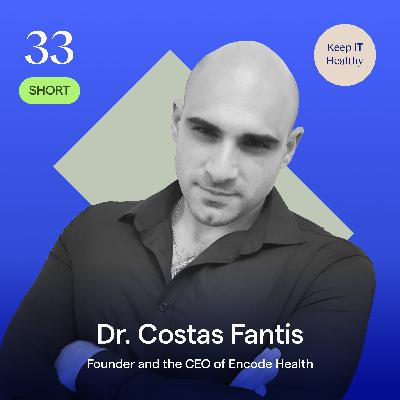 Costas Fantis | Fixing inefficiencies: 13 minutes of expert insights for healthtech professionals Costas Fantis | Fixing inefficiencies: 13 minutes of expert insights for healthtech professionals