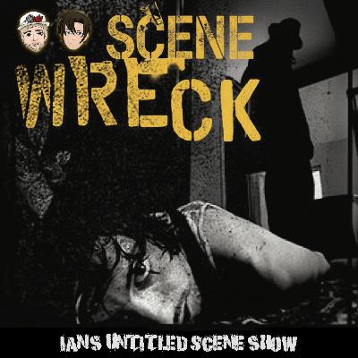 SCENEWRECK Feat Jake of Pyro, Ohio - Ian's Untitled Scene Show