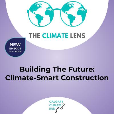 Building the Future: Climate-Smart Construction Building the Future: Climate-Smart Construction
