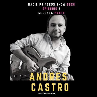 Andrés Castro (Segunda Parte)