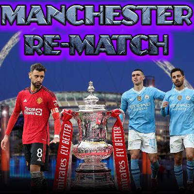 Manchester Re-Match (Premier League Preview Ep 45)