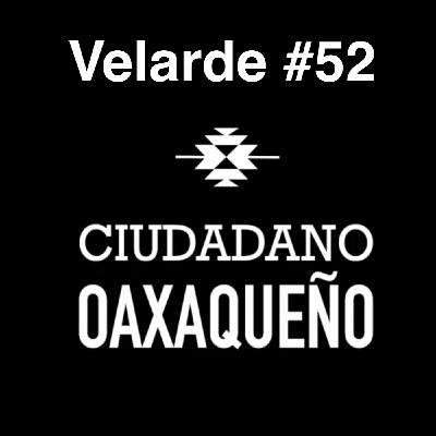 Entre Acordes y Contratos: La vida de Armando Velarde | @velarde_oficial | C.Oaxaqueño #52 Entre Acordes y Contratos: La vida de Armando Velarde | @velarde_oficial | C.Oaxaqueño #52