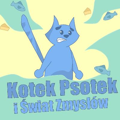 Kotek Psotek i świat zmysłów Kotek Psotek i świat zmysłów