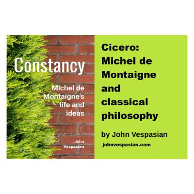 Cicero: Michel de Montaigne and classical philosophy