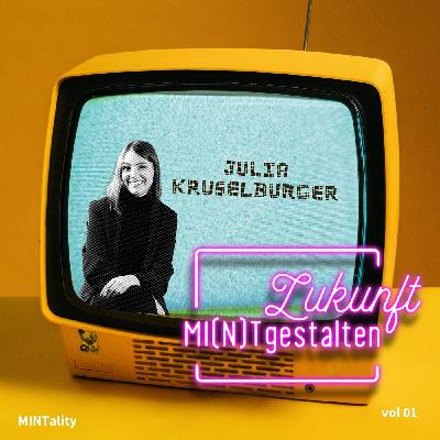 Mit Technik die Welt verbessern – mit Julia Kruselburger