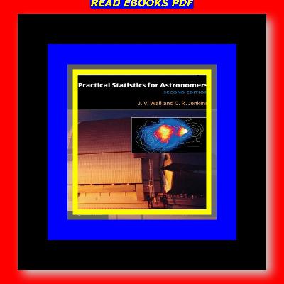 [Epub]$$ Practical Statistics for Astronomers [EBOOK]