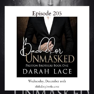 205 - Bachelor Unmasked by Darah Lace