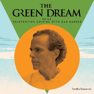 Reinventing Cuisine with Chef Dan Barber