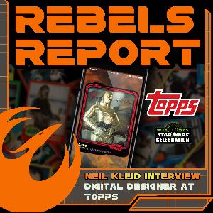 Neil Kleid: Star Wars: Card Trader Topps SWCA Interview