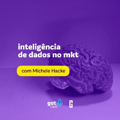 #GatCast T02E03 - inteligência de dados no mkt