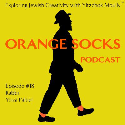 Ep. 18 - Connecting with God Through Art with Rabbi Yossi Paltiel Ep. 18 - Connecting with God Through Art with Rabbi Yossi Paltiel