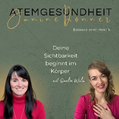 Deine Sichtbarkeit beginnt im Körper - mit Emelie Wilm Deine Sichtbarkeit beginnt im Körper - mit Emelie Wilm