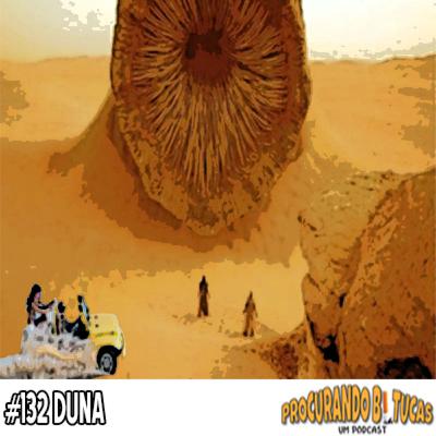 PB-Um Podcast #132 Duna