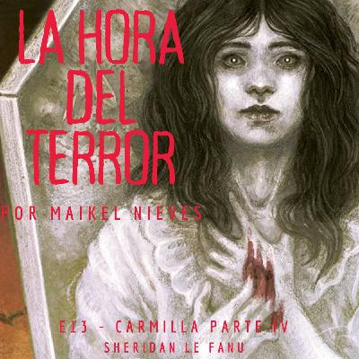 La Hora del Terror. E13 - Carmilla (Parte IV)