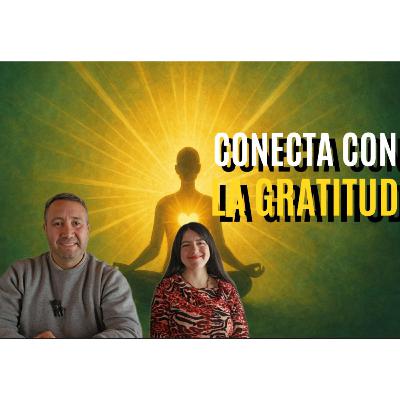 2. Activa el gen de la gratitud 2. Activa el gen de la gratitud