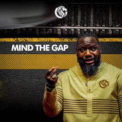 Mind The Gap