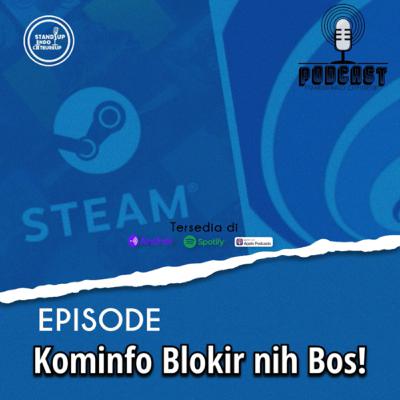 Episode. Kominfo Blokir nih Bos! Episode. Kominfo Blokir nih Bos!