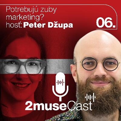 POTREBUJÚ ZUBY MARKETING?
