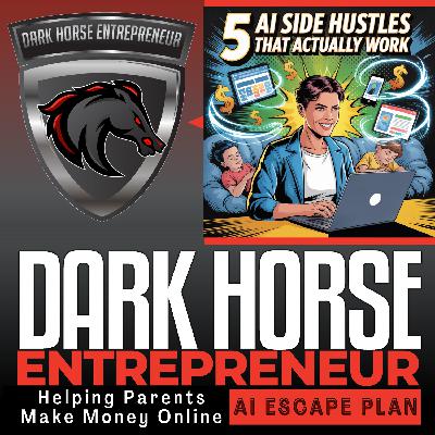 EP 534 5 AI Side Hustles That Actually Work – No Tech Skills Needed for Busy Parents