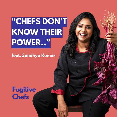 From Hotel Kitchens to Food Systems: Sandhya Kumar’s Journey Beyond the Plate