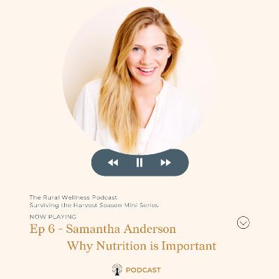 Episode 6 - Why Nutrition is Important? Episode 6 - Why Nutrition is Important?