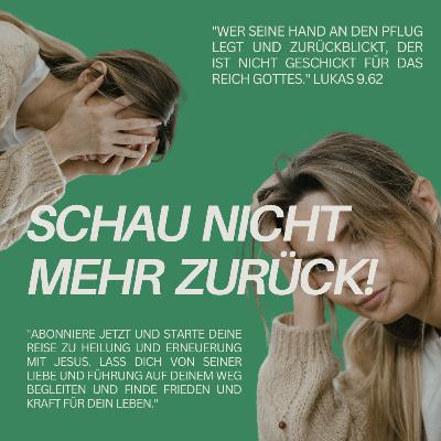 LOVE & GRACE CHURCH | Schau nicht mehr zurück auf das Vergangene