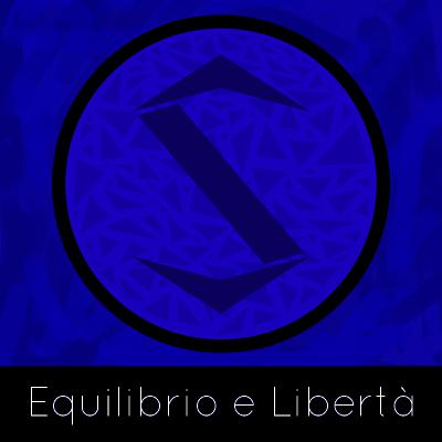 Equilibrio e Libertà Equilibrio e Libertà