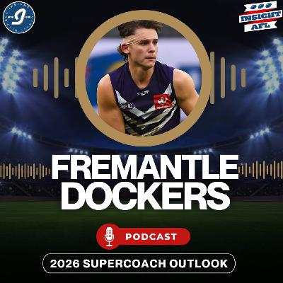 AFL SuperCoach 2026 | Fremantle Dockers | Season Preview