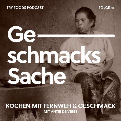 Ein Gespräch übers Kochen mit Fernweh und Geschmack